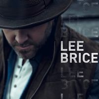 Lee Brice - Lee Brice